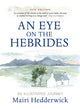 Eye on the Hebrides, An Illustrated Journey 9781780279152 Mairi Hedderwick
