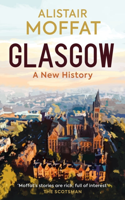 Book cover of: Glasgow: A New History