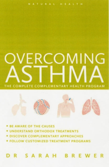 Book cover of: Overcoming Asthma. By: Sarah Brewer
