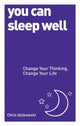 Book cover of: You Can Sleep Well. By: Chris Idzikowski