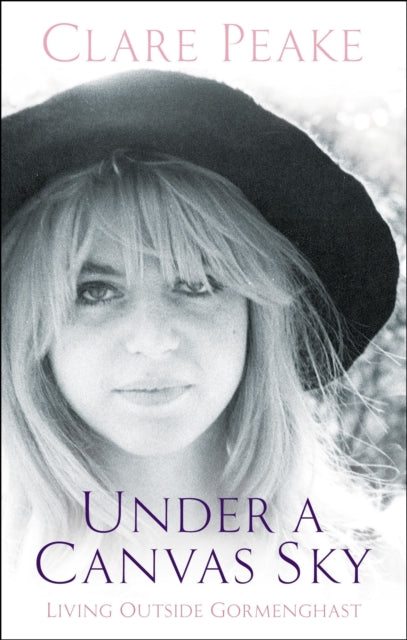 Book cover of: Under a Canvas Sky. By: Clare Peake