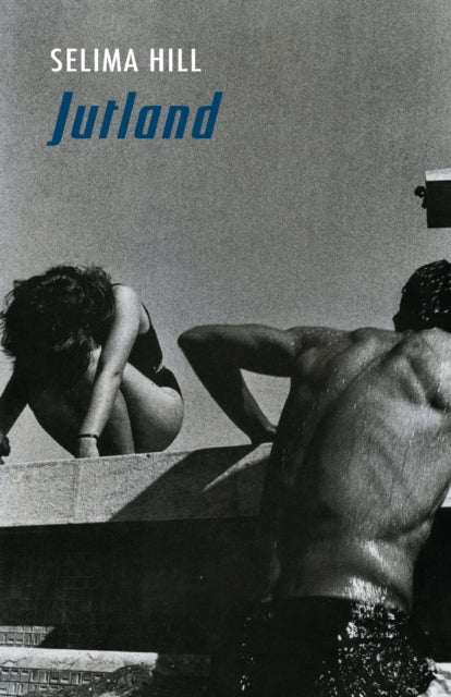 Book cover of: Jutland. By: Selima Hill