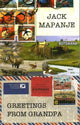 Book cover of: Greetings from Grandpa. By: Jack Mapanje