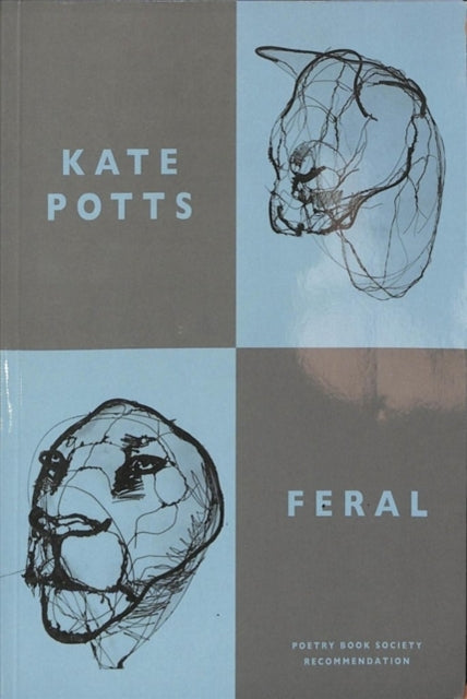 Book cover of: Feral. By: Kate Potts