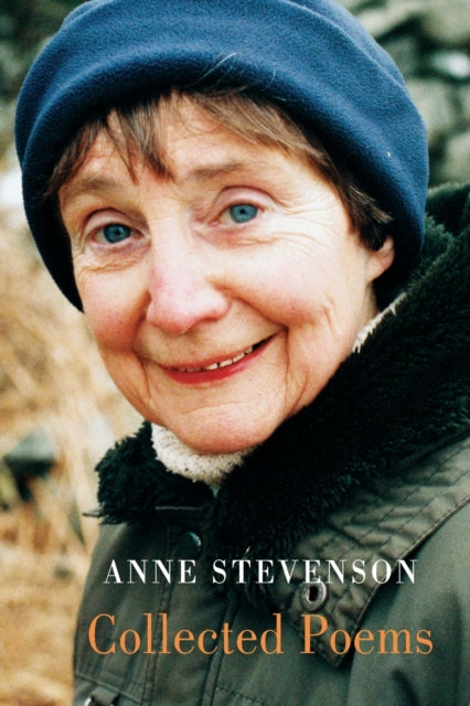 Book cover of: Collected Poems. By: Anne Stevenson