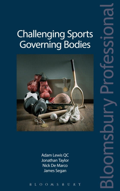 Book cover of: Challenging Sports Governing Bodies. By: James Segan