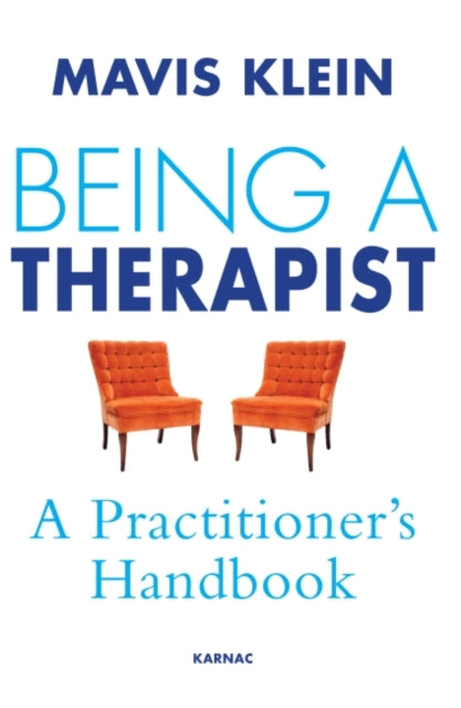 Book cover of: Being a Therapist. By: Mavis Klein
