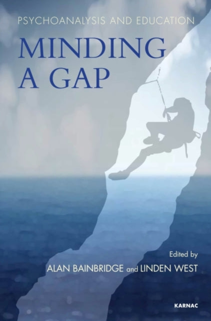 Book cover of: Psychoanalysis and Education. By: Alan Bainbridge
