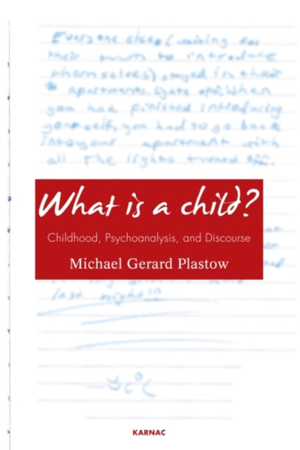 Book cover of: What is a Child?. By: Michael Gerard Plastow