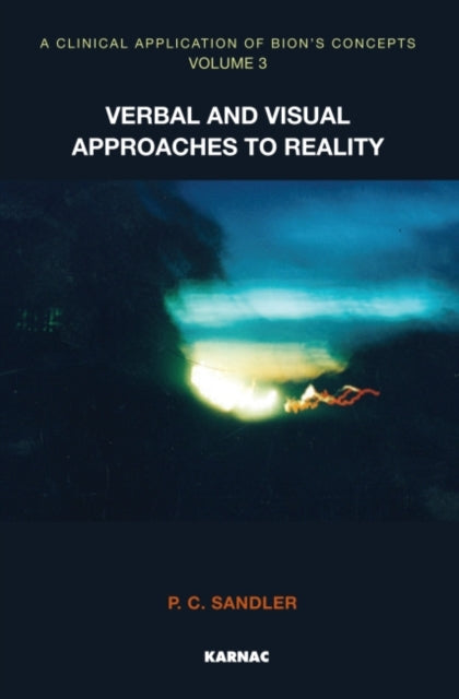 Book cover of: Clinical Application of Bion's Concepts