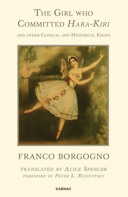 Book cover of: Girl who Committed Hara-Kiri and Other Clinical and Historical Essays