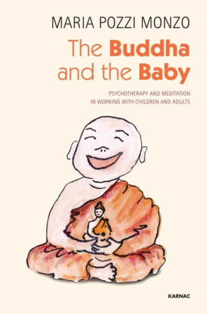 Book cover of: Buddha and the Baby. By: Maria Pozzi Monzo