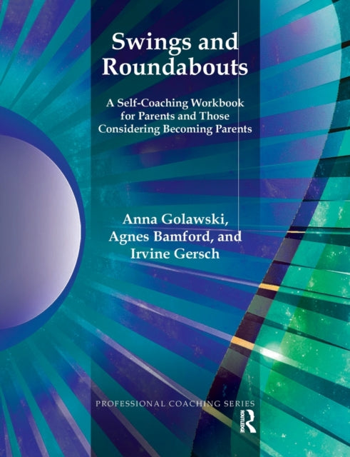Book cover of: Swings and Roundabouts. By: Anna Golawski