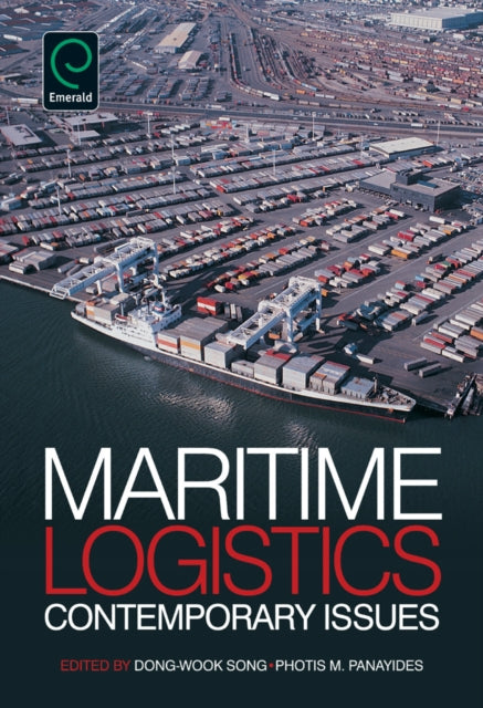 Book cover of: Maritime Logistics. By: Dong-Wook Song