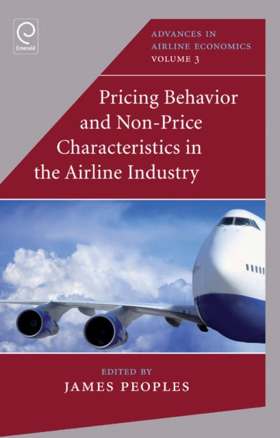 Book cover of: Pricing Behaviour and Non-Price Characteristics in the Airline Industry. By: James Peoples