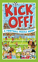 Book cover of: Kick Off! A Football Puzzle Book. By: Clive Gifford