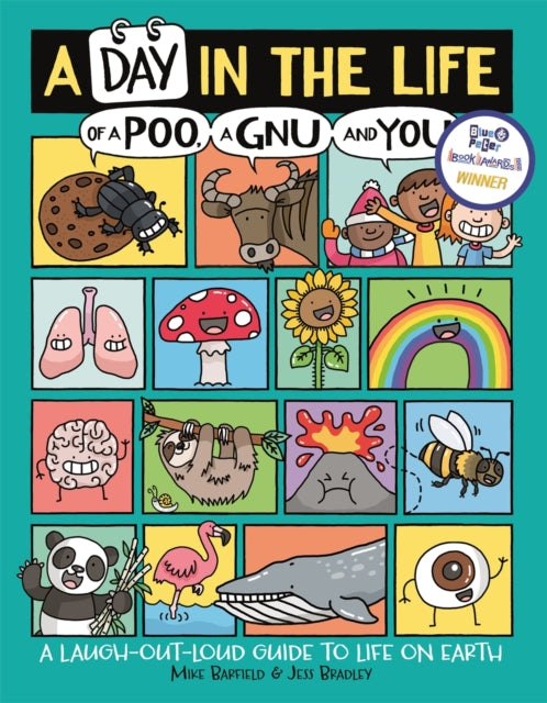 Day in the Life of a Poo, a Gnu and You (Winner of the Blue Peter Book Award 2021) 9781780556468 Mike Barfield