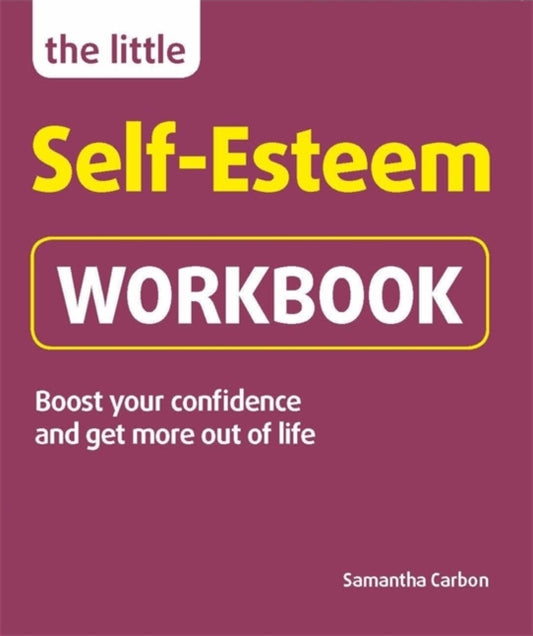 Book cover of: Little Self-Esteem Workbook. By: Samantha Carbon