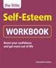 Book cover of: Little Self-Esteem Workbook. By: Samantha Carbon