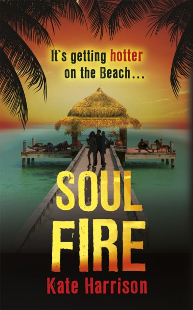Book cover of: Soul Beach: Soul Fire. By: Kate Harrison