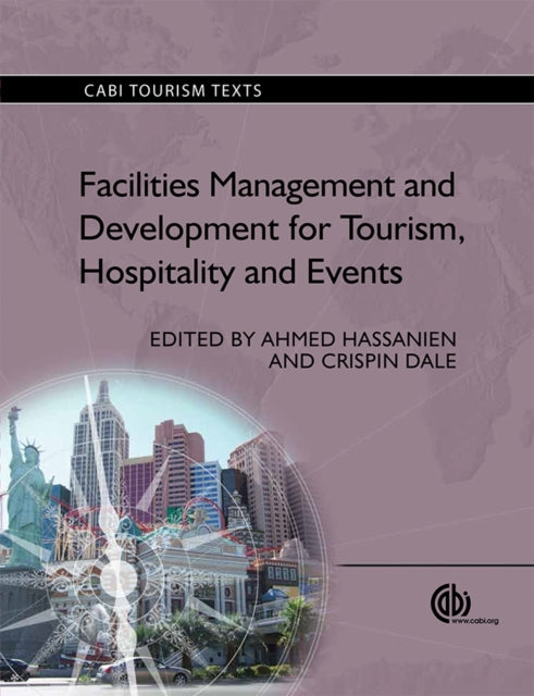 Book cover of: Facilities Management and Development for Tourism, Hospitality and Events