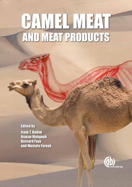 Book cover of: Camel Meat and Meat Products. By: I. T. Kadim