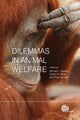 Book cover of: Dilemmas in Animal Welfare. By: Anna Olsson
