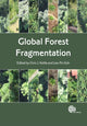 Book cover of: Global Forest Fragmentation. By: Chris J. Kettle