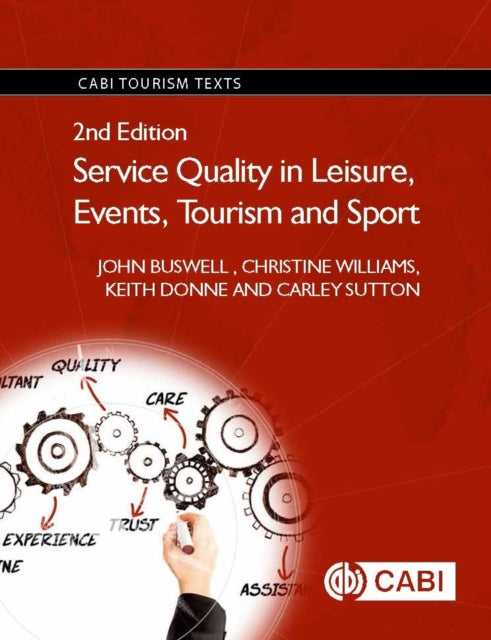 Book cover of: Service Quality in Leisure, Events, Tourism and Sport. By: John Buswell