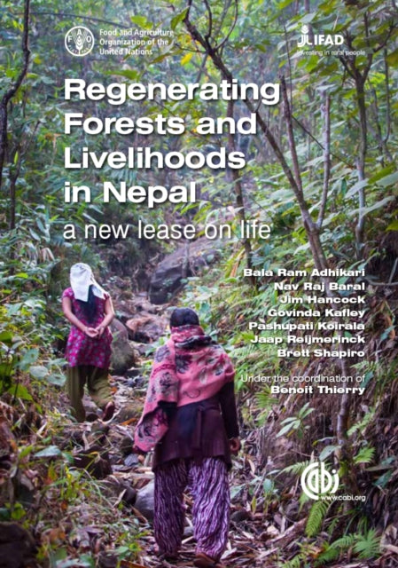 Book cover of: Regenerating Forests and Livelihoods in Nepal. By: Benoit Thierry