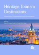 Book cover of: Heritage Tourism Destinations. By: Maria D. Alvarez