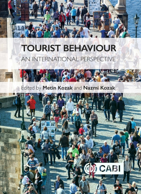 Book cover of: Tourist Behaviour. By: Metin Kozak