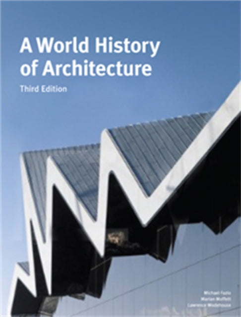 World History of Architecture, Third Edition 9781780671116 Michael Fazio
