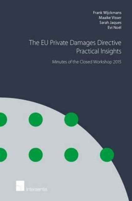 Book cover of: EU Private Damages Directive - Practical Insights. By: Frank Wijckmans