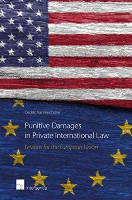 Book cover of: Punitive Damages in Private International Law. By: Cedric Vanleenhove