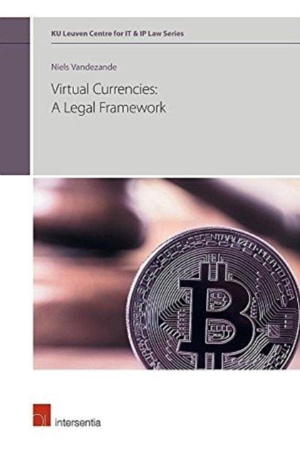 Book cover of: Virtual currencies: a legal framework. By: Niels Vandezande