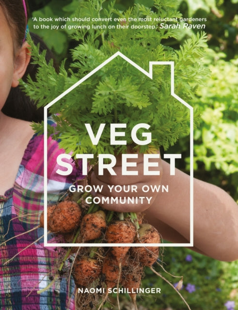 Book cover of: Veg Street. By: Naomi Schillinger