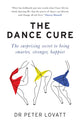 Book cover of: Dance Cure. By: Peter Lovatt