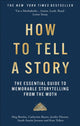 How to Tell a Story, The Essential Guide to Memorable Storytelling from The Moth 9781780726311 The Moth