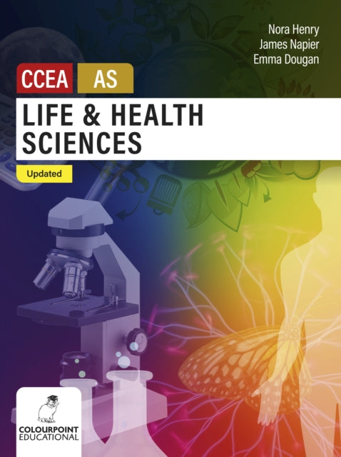 Book cover of: Life and Health Sciences for CCEA AS Level. By: Nora Henry