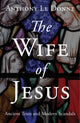 Book cover of: Wife of Jesus. By: Anthony Le Donne
