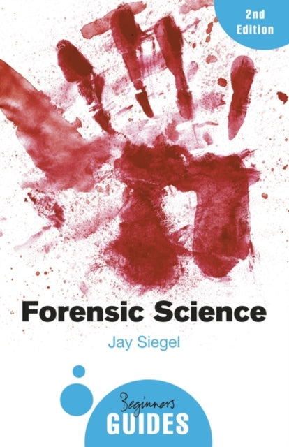 Book cover of: Forensic Science. By: Jay Siegel