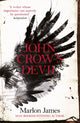 Book cover of: John Crow's Devil. By: Marlon James