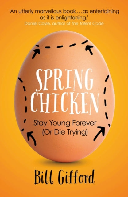 Book cover of: Spring Chicken. By: Gifford, Bill (Journalist)