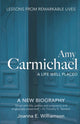 Book cover of: Amy Carmichael: A Life Well Placed