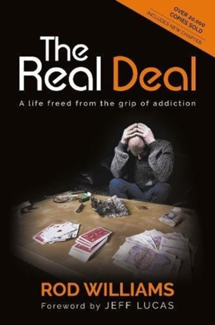 Book cover of: Real Deal: A Life Freed from the Grip of Addiction