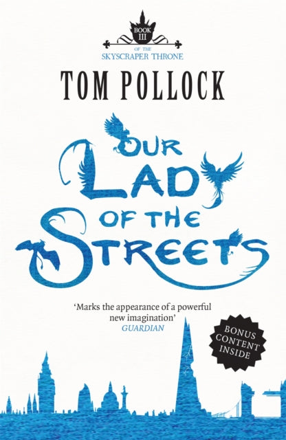 Book cover of: Our Lady of the Streets. By: Tom Pollock