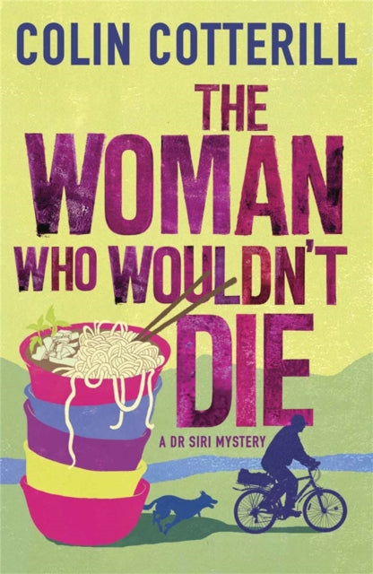 Book cover of: Woman Who Wouldn't Die. By: Colin Cotterill