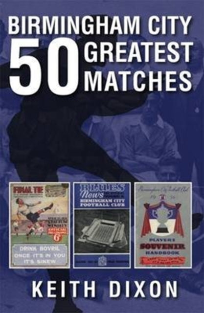 Book cover of: Birmingham City 50 Greatest Matches