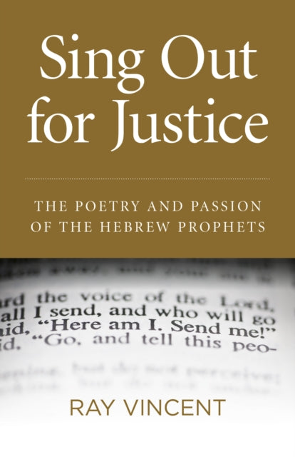 Book cover of: Sing Out for Justice. By: Ray Vincent